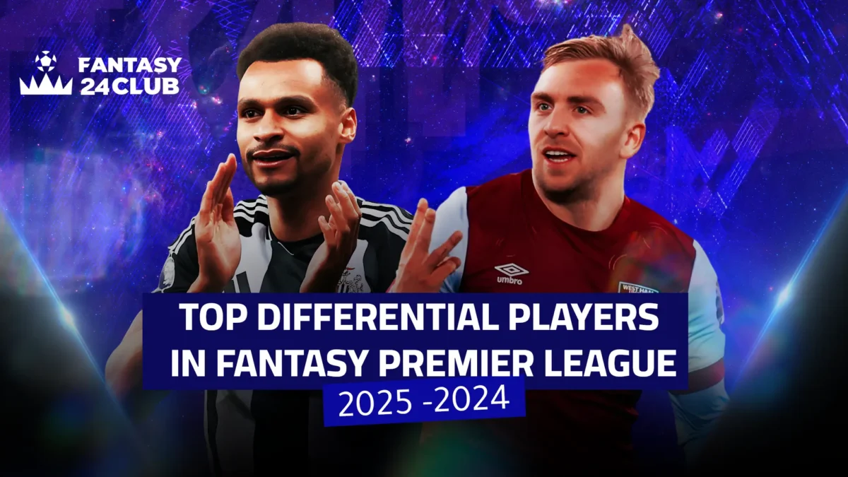 Newcastle and West Ham players in Fantasy 24 Club design titled 'Differentials 2024-25'