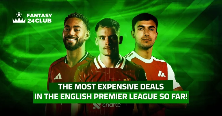 Three footballers in different club kits, Fantasy 24 Club logo top-left, text: 'Most expensive EPL transfers so far!'.