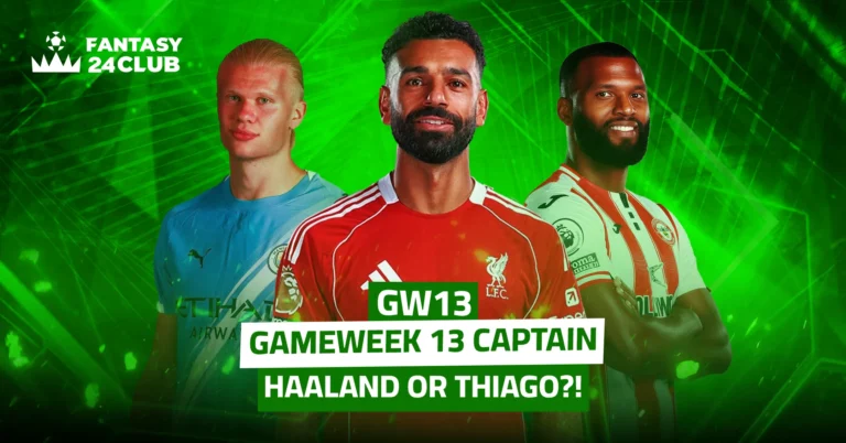 An image featuring Mohamed Salah in the center, Erling Haaland on his right, and Thiago on his left, with the Fantasy 24 Club logo and a green background. The text reads: “Gameweek 13 Captain – Haaland or Thiago?”