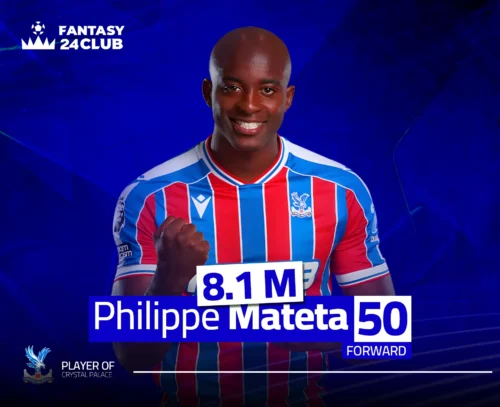صورة فيليب ماتيتا مهاجم كريستال بالاس وهو يحتفل، مع إبراز سعر اللاعب في فانتازي $\text{FPL}$ ($\text{8.1M}$) وعدد نقاطه الإجمالي (50 نقطة).