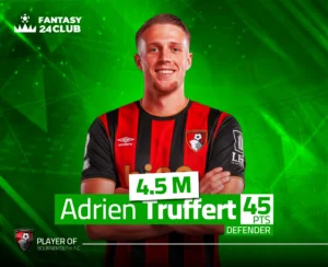 أدريان تروفيرت بقميص بورنموث، بسعر 4.5 مليون ورصيد 45 نقطة، يظهر كأضل خيار في خط الدفاع بخلفية خضراء.