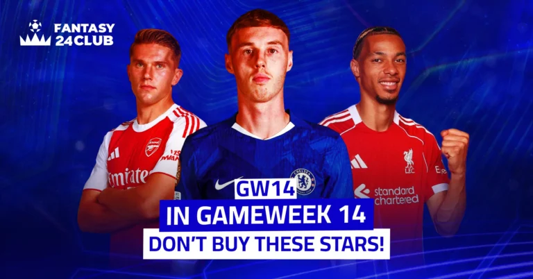 Three players wearing Arsenal, Chelsea, and Liverpool jerseys, accompanied by the message: "Don’t Buy These Stars in Gameweek 14!"