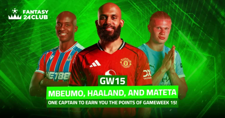 Three smiling players wearing their club jerseys—Crystal Palace, Manchester United, and Manchester City—featured in an image for **GW15** of the *Fantasy 24 Club* game. The visual highlights the message: **“Mbeumo, Haaland, and Mateta… one captain who can deliver your Gameweek 15 points!”